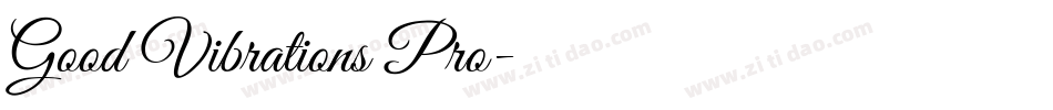 Good Vibrations Pro字体转换
